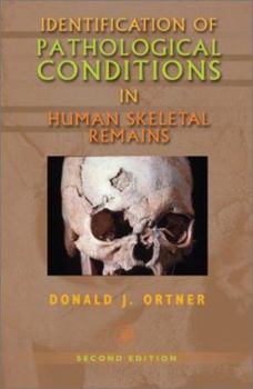 Hardcover Identification of Pathological Conditions in Human Skeletal Remains Book
