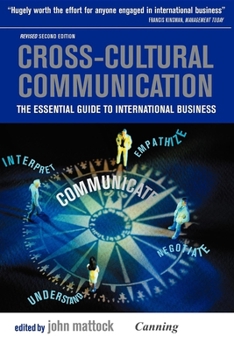 Paperback Cross-Cultural Communication: The Essential Guide to International Business Book