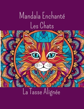 Paperback Mandalas Les Chats [French] Book