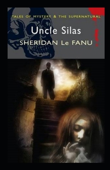 Uncle Silas Illustrated