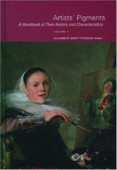 Artists' Pigments: A Handbook of Their History and Characteristics, Volume 3