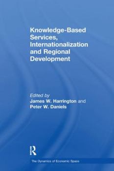 Paperback Knowledge-Based Services, Internationalization and Regional Development Book