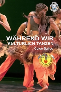 Paperback WÄHREND WIR KULTURLICH TANZEN - Celso Salles: Sammlung Afrika [German] Book