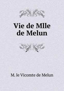 Paperback Vie de Mlle de Melun [French] Book