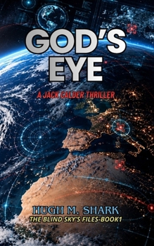 GOD'S EYE: A Jack Calder Thriller