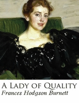 Paperback A Lady of Quality (Annotated) Book