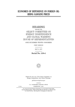 Economics of dependence on foreign oil  : rising gasoline prices
