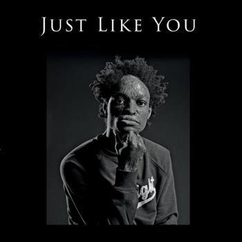 Hardcover Just Like You: Burn Thrivers Volume 1 Book