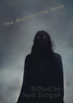 Paperback The Misbehaving Dead Book