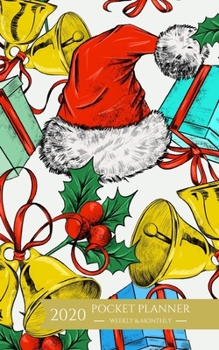 2020 Pocket Planner Weekly and Monthly: Christmas Theme January - December 2020 Calendar and Planner For To-Do List, Appointment Journal and Academic Agenda Schedule Organizer