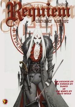 Requiem Vampire Knight Vol. 4: The Convent Of The Sisters Of Blood and The Queen Of Dead Souls (Requiem Vampire Knight #4) - Book  of the Requiem Chevalier Vampire