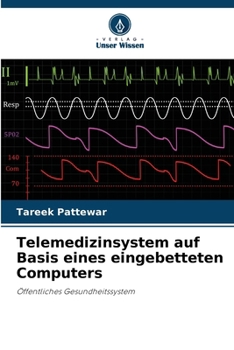 Paperback Telemedizinsystem auf Basis eines eingebetteten Computers [German] Book