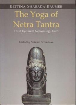 Paperback Yoga of Netra Tantra: Book