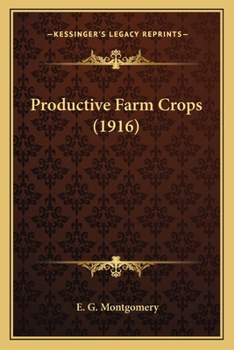Paperback Productive Farm Crops (1916) Book