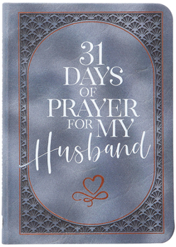 Imitation Leather 31 Days of Prayer for My Husband Book