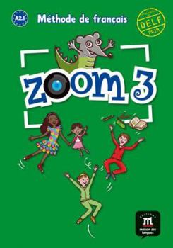 Zoom: Livre De L'Eleve 3