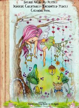 Paperback Sherri Baldy My Besties Magical Creatures & Enchanted Places Coloring Book
