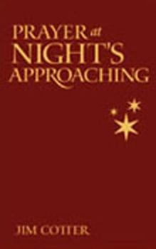 Hardcover Prayer at Night's Approaching Book