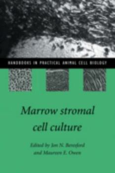Marrow Stromal Cell Culture - Book  of the Handbooks in Practical Animal Cell Biology