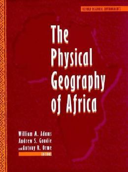 Hardcover The Physical Geography of Africa Book