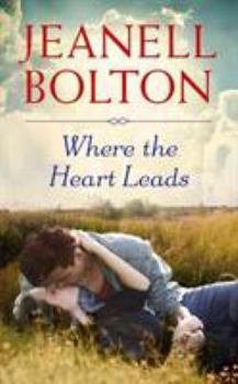 Paperback Where the Heart Leads Book