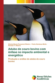 Paperback Adubo de couro bovino com ênfase no impacto ambiental e energético [Portuguese] Book