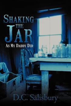 Paperback Shaking the Jar: As My Daddy Did Book