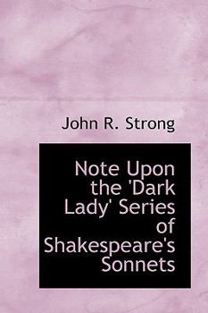 Paperback Note Upon the 'Dark Lady' Series of Shakespeare's Sonnets Book