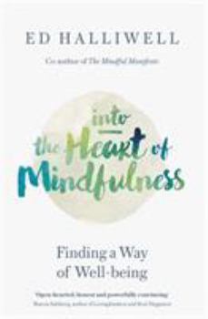 Paperback Into the Heart of Mindfulness Book
