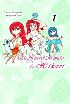 Paperback El Nuevo Mundo De Hikari [Spanish] Book