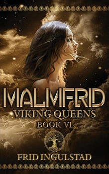 Paperback Malmfrid: Viking Queens - Book VI Book