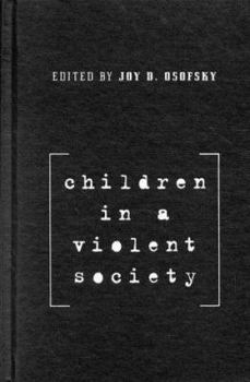 Hardcover Children in a Violent Society Book