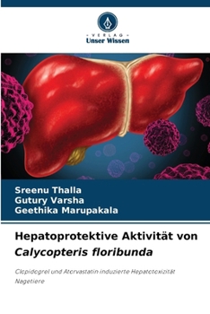 Paperback Hepatoprotektive Aktivität von Calycopteris floribunda [German] Book