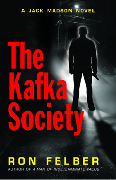 The Kafka Society - Book #2 of the Jack Madson