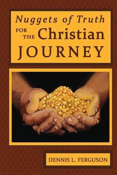 Paperback Nuggets of Truth for the Christian Journey Book