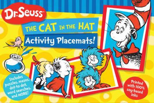 Paperback Dr. Seuss The Cat in the Hat Activity Placemats!: Includes puzzles, mazes, dot-to-dot, word searches, and more! (Dr. Seuss Activity Books) Book