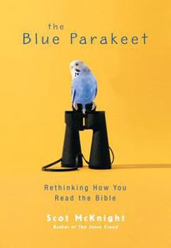 Hardcover The Blue Parakeet: Rethinking How You Read the Bible Book