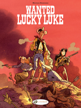 Wanted Lucky Luke - Book #2 of the Lucky Luke by Matthieu Bonhomme