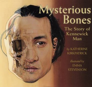 Hardcover Mysterious Bones: The Story of Kennewick Man Book