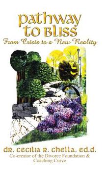 Hardcover Pathway to Bliss: From Crisis to a New Reality Book