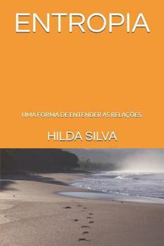 Paperback Entropia: Uma Forma de Entender as Relações. [Portuguese] Book