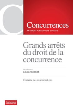 Paperback Grands arrêts du droit de la concurrence: Contrôle des concentrations [French] Book