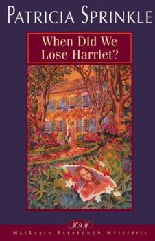 Paperback When Did We Lose Harriet? Book