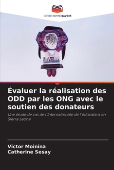 Paperback Évaluer la réalisation des ODD par les ONG avec le soutien des donateurs [French] Book