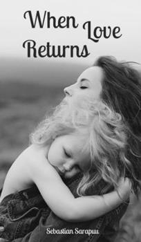 When Love Returns