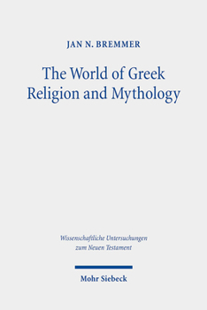 Hardcover The World of Greek Religion and Mythology: Collected Essays II Book
