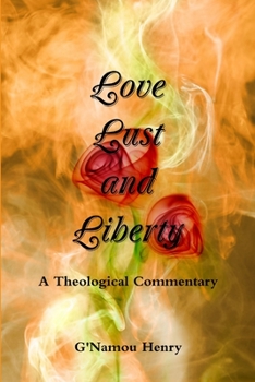 Paperback Love, Lust and Liberty Book