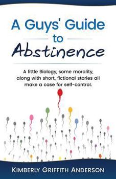 Paperback A Guys' Guide to Abstinence Book