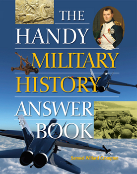 Paperback The Handy Military History Answer Book