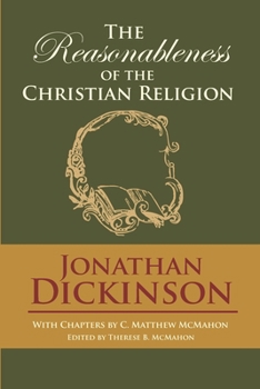Paperback The Reasonableness of the Christian Religion Book